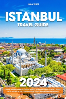 Istanbul Travel Guide