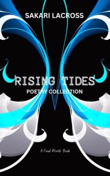 Rising Tides : A Final World, #1