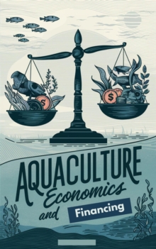 Aquaculture Economics and Financing