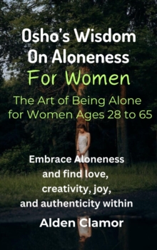 Osho's Wisdom on Aloneness for Women