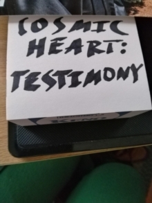 Cosmic Heart: Testimony