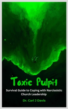 Toxic Pulpit