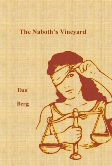 Naboth's Vineyard : Criminals and Detectives of Antiquity, #1