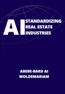 AI Standardizing Real Estate Industries : 1A, #1