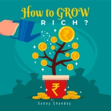 How to grow rich? : Self Help, #1