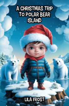 Christmas Trip to Polar Bear Island