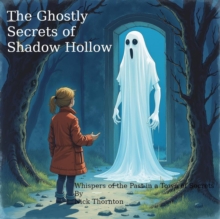 Ghostly Secret of Shadow Hollow