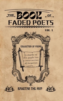 Book Of Faded Poets, Vol 1