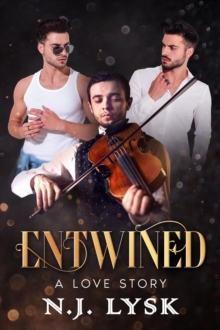 Entwined: a love story