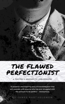 Flawed Perfectionist: