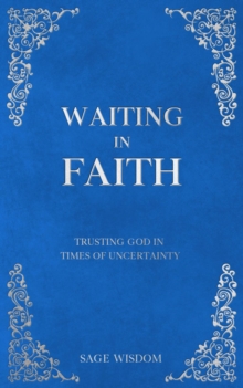 Waiting In Faith