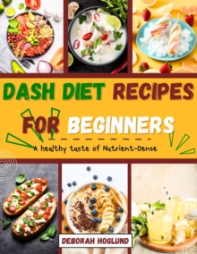 Dash Diet Recipes for Beginners