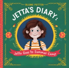 Jetta Goes to Summer Camp : Jetta's Diary, #5