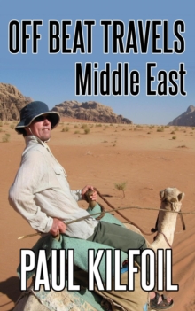 Off Beat Travels: Middle East : Off Beat Travels, #2