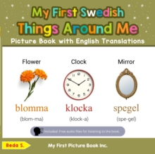 My First Swedish Things Around Me Picture Book with English Translations : Teach & Learn Basic Swedish words for Children, #7