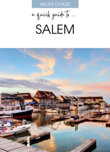 Quick Guide To ... Salem