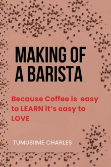 Making of a Barista