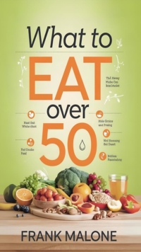 What to Eat Over 50