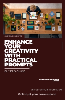 AI Prompt Buyer's Guide: Everything You Need to Know to Enhance Your Creativity