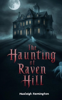 Haunting of Raven Hill