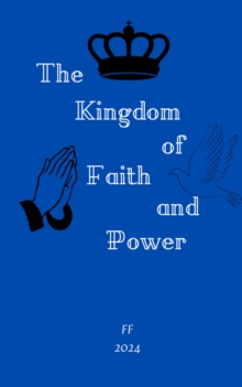 Kingdom of Faith and Power