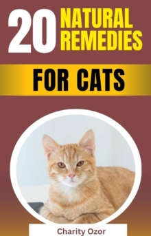 20 Natural Remedies for Cats