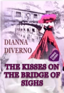 Kisses On The Bridge Of Sighs