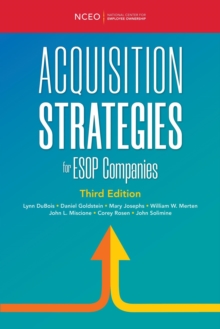 Acquisition Strategies for ESOP Companies, 3rd Ed