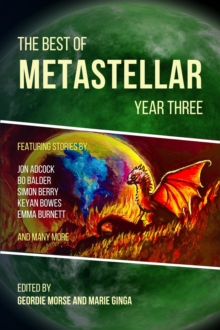 Best of MetaStellar Year Three : Best of MetaStellar, #3