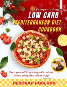 Low Carb Mediterranean Diet Cookbook