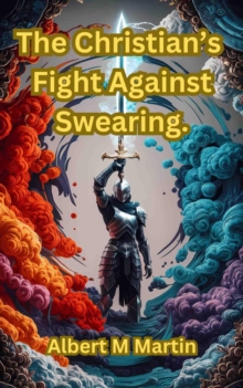 Christian's Fight Against Swearing.