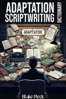 Adaptation Scriptwriting - Scriptwriting Part 1 Dictionary : Grow Your Vocabulary, #61