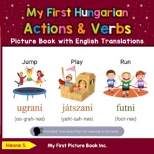 My First Hungarian Action & Verbs Picture Book with English Translations : Teach & Learn Basic Hungarian words for Children, #8