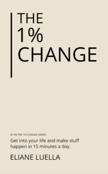 1% Change : The 1% Change, #1