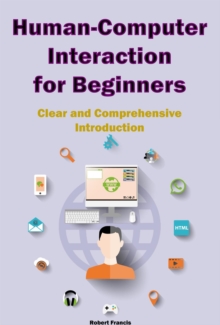 Human-Computer Interaction  for Beginners