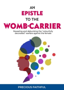 Epistle to the Womb-Carrier