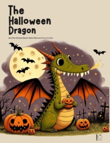 Halloween Dragon And Other Bilingual Spanish-English Halloween Stories for Kids