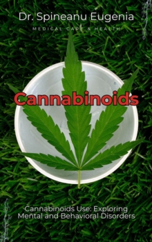 Mental and Behavioral Disorders Due to Use of Cannabinoids