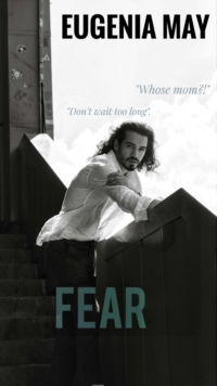 Fear : A Man's Love Affair, #1