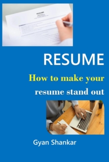 Resume: How to Make Your Resume Stand Out