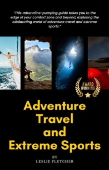 Adventure Travel and Extreme Sports