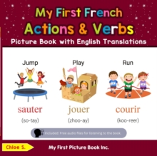 My First French Action & Verbs Picture Book with English Translations : Teach & Learn Basic French words for Children, #8