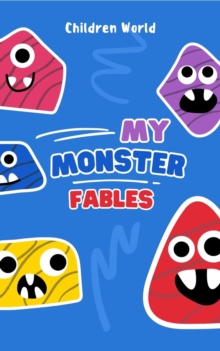 My Monster Fables : Children World, #1