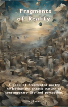 Fragments of Reality