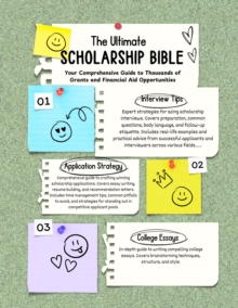 Ultimate Scholarship Bible: Your Comprehensive Guide to Thousands of Grants and Financial Aid Opportunities