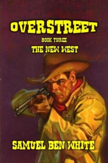 Overstreet - The New West : Overstreet, #3