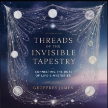 Threads of the Invisible Tapestry