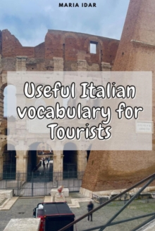 Useful Italian vocabulary for Tourists