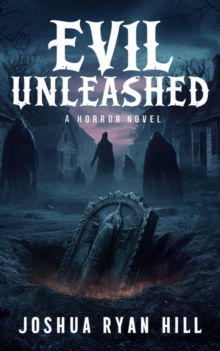 Evil Unleashed : Horror, #8