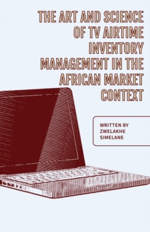 Art and Science of TV Airtime Inventory Management in the African Market Context